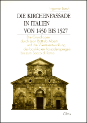 Die Kirchenfassade in Italien von 1450 bis 1527