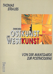 Zwischen Ostkunst und Westkunst