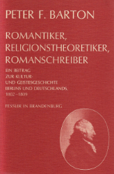 Romantiker, Religionstheoretiker, Romanschreiber