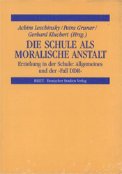 Die Schule als moralische Anstalt