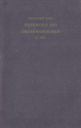Handbuch des Urgermanischen. Teil 2