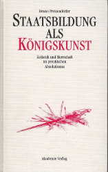 Staatsbildung als Königskunst