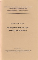 Ein Pamphlet Karls I. von Anjou zur Wahl Papst Nikolaus III