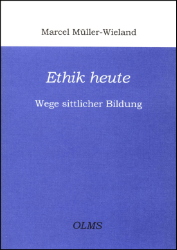 Ethik heute