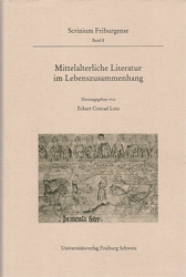 Mittelalterliche Literatur im Lebenszusammenhang