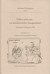 Pfaffen und Laien - ein mittelalterlicher Antagonismus?