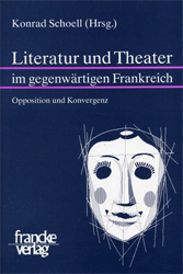 Literatur und Theater im gegenwärtigen Frankreich