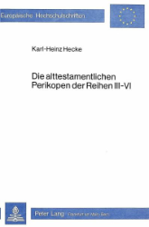 Die alttestamentlichen Perikopen der Reihen III-VI