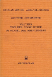 Walther von der Vogelweide im Wandel der Jahrhunderte