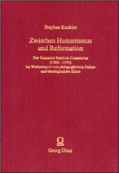 Zwischen Humanismus und Reformation