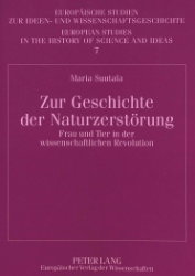 Zur Geschichte der Naturzerstörung