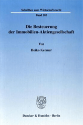 Die Besteuerung der Immobilien-Aktiengesellschaft