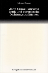 John Crowe Ransoms Lyrik und europäische Dichtungstraditionen