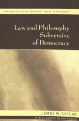 Law and Philosophy Subversive of Democracy