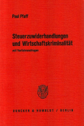 Steuerzuwiderhandlungen und Wirtschaftskriminalität