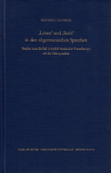'Leben' und 'Seele' in den altgermanischen Sprachen