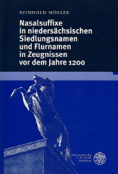 Nasalsuffixe in niedersächsischen Siedlungs- und Flurnamen in Zeugnissen vor dem Jahre 1200