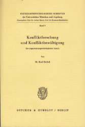 Konfliktforschung und Konfliktbewältigung