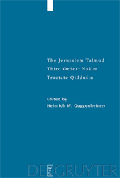 The Jerusalem Talmud. Third Order: Nasim / Tractate Qiddusin