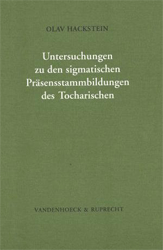 Untersuchungen zu den sigmatischen Präsensstammbildungen des Tocharischen