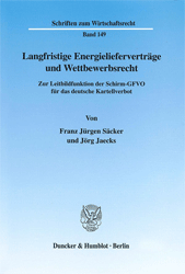 Langfristige Energielieferverträge und Wettbewerbsrecht