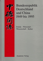 Bundesrepublik Deutschland und China 1949 bis 1995