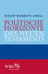 Politische Horizonte des Neuen Testaments