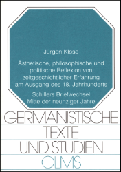 Ästhetische, philosophische und politische Reflexion von zeitgeschichtlicher Erfahrung am Ausgang des 18. Jahrhunderts