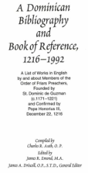A Dominican Bibliography and Book of Reference, 1216-1992