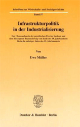 Infrastrukturpolitik in der Industrialisierung