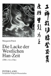 Die Lacke der westlichen Han-Zeit (206 v.-6. n. Chr.)