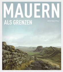 Mauern als Grenzen