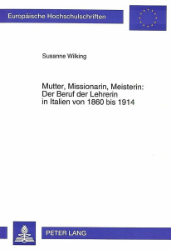 Mutter, Missionarin, Meisterin