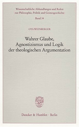 Wahrer Glaube, Agnostizismus und Logik der theologischen Argumentation