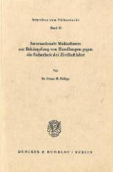 Internationale Maßnahmen zur Bekämpfung von Handlungen gegen die Sicherheit der Zivilluftfahrt