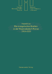 Die evangelischen Kirchen in der Wojewodschaft Posen (Poznan) 1918-1939