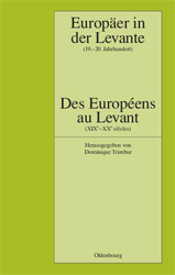 Europäer in der Levante/Des Européens au Levant