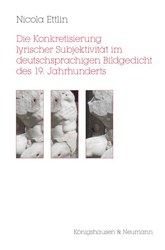 Die Konkretisierung lyrischer Subjektivität im deutschsprachigen Bildgedicht des 19. Jahrhunderts