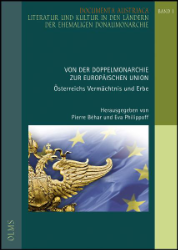 Von der Doppelmonarchie zur Europäischen Union: Österreichs Vermächtnis und Erbe