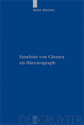 Eusebius von Cäsarea als Häreseograph