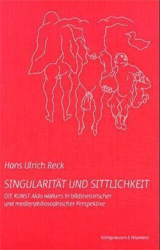 Singularität und Sittlichkeit