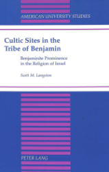 Cultic Sites in the Tribe of Benjamin