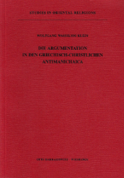 Die Argumentation in den griechisch-christlichen Antimanichaica