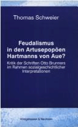 Feudalismus in den Artusepopöen Hartmanns von Aue?