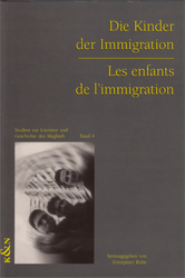 Die Kinder der Immigration/Les enfants de l'immigration