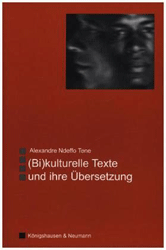 (Bi)kulturelle Texte und ihre Übersetzung