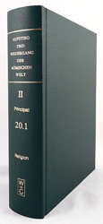 Aufstieg und Niedergang der römischen Welt (ANRW) /Rise and Decline of the Roman World. Part 2/Vol. 20/1