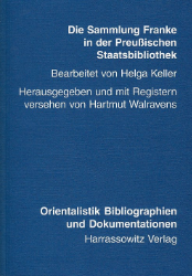 Die Sammlung Franke in der Preußischen Staatsbibliothek