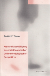 Krankheitsbewältigung aus metatheoretischer und methodologischer Perspektive