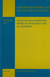 Armut als neue Qualität der Helden im 'Fortunatus' und im 'Goldfaden'